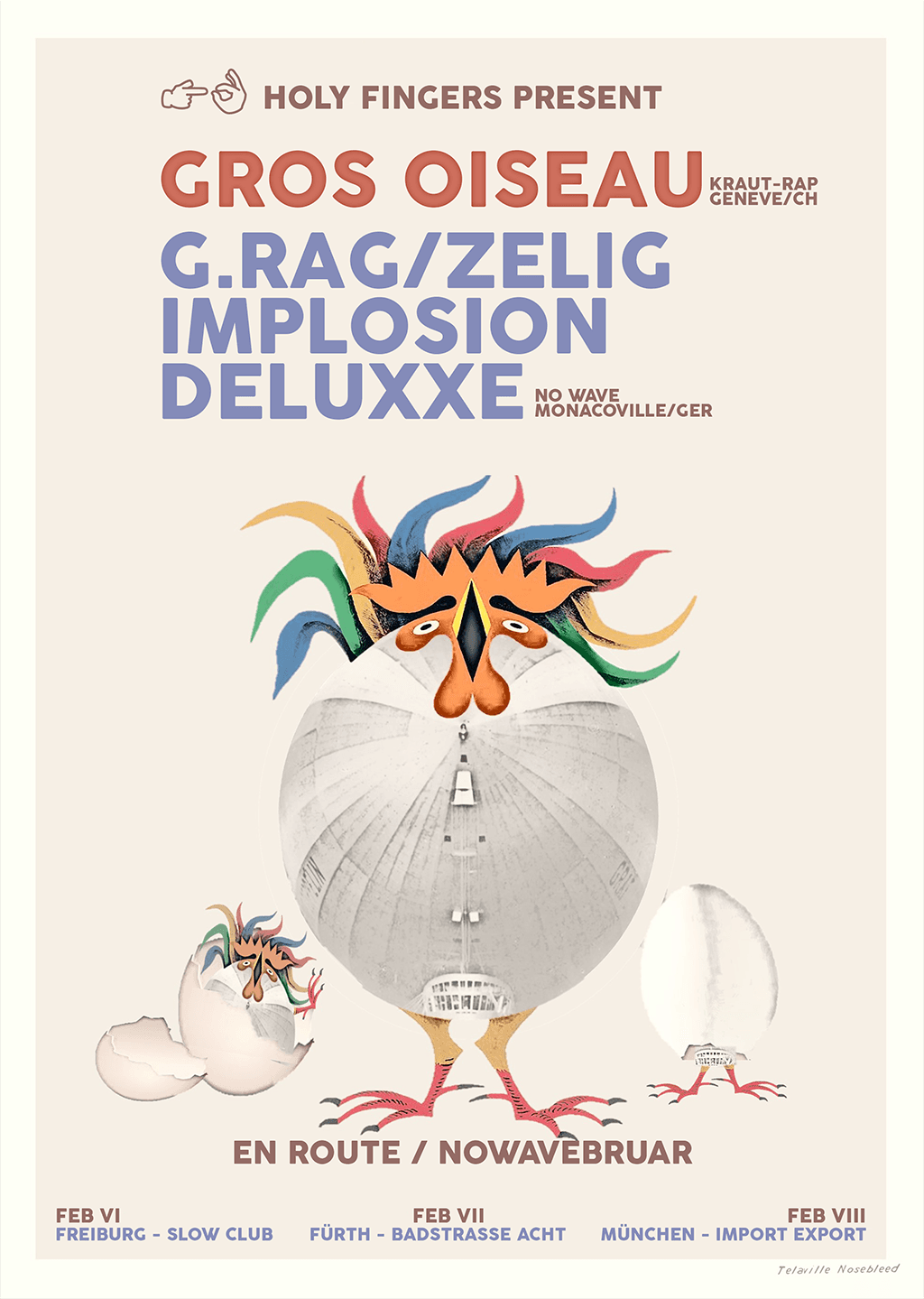 Gros Oiseau // g.rag/zelig implosion deluxxe